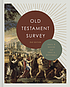 Old Testament Survey door Paul R House