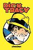 Dick Tracy : the Collins casefiles por Max Allan Collins