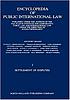 Encyclopedia of public international law / 1,... by Rudolf Bernhardt