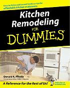 Kitchen remodeling for dummies