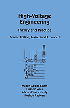 High-voltage engineering : theory and practice