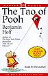 The Tao of Pooh 著者： Benjamin Hoff