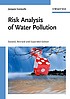 Risk analysis of water pollution 著者： J Ganoulis