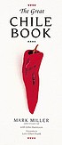 The great chile book by  Mark Charles Miller 
