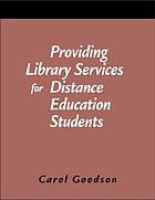 Providing library services for distance education students : a how-to-do-it manual