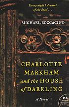 Charlotte Markham and the House of Darkling