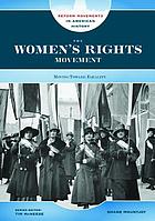 The women's rights movement : moving toward equality