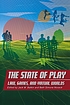 The state of play : law, games, and virtual worlds 著者： J  M Balkin