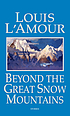 Beyond the great snow mountains