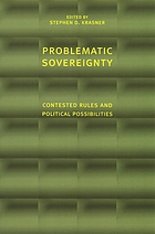 Problematic sovereignty : contested rules and political possibilities