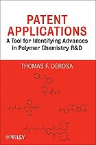 Patent applications : a tool for identifying advances in polymer chemistry R & D