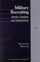 Military recruiting : trends, outlook, and implications