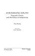 Counseling youth : Foucault, power and the ethics... von Tina Besley