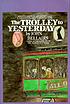 The trolley to yesterday de John Bellairs