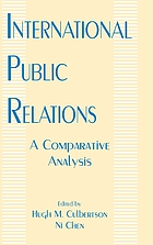International public relations : a comparative analysis