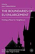 The boundaries of EU enlargement : finding a place... von Joan DeBardeleben