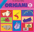 Origami [No.] 11 : fun with paper folding