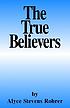 The true believers