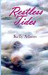 Restless tides de Kelly Adams