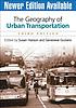 The geography of urban transportation by Susan Hanson
