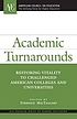 Academic turnarounds : restoring vitality to challenged... by Terrence J MacTaggart