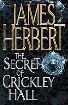 The legend of Crickley Hall.