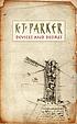 Devices and desires por K  J Parker
