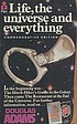 Life, the universe, and everything : the Hitch... de  Douglas Adams 
