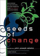 Seeds of change