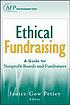 Ethical fundraising : a guide for nonprofit boards... by  Janice Gow Pettey 