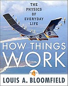 How things work : the physics of everyday life