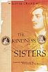 The kindness of sisters : Annabella Milbanke and the destruction of the Byrons