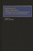 Institutions of higher education : an international bibliography