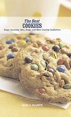 The best cookies : snaps, crescents, bars, drops, and other crumbly confections