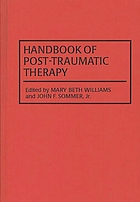 Handbook of post-traumatic therapy