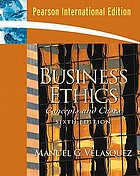 Business ethics : concepts & cases