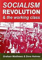 Socialism revolution & the working class