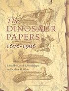 The dinosaur papers, 1676-1906