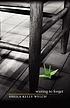 Waiting to forget by  Sheila Kelly Welch 