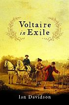 Voltaire in exile : the last years, 1753-78