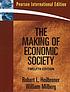 The making of economic society. by Robert L Heilbroner