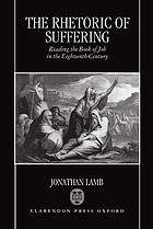 The rhetoric of suffering : reading the book of Job in the eighteenth century