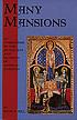 Many mansions : an introduction to the development... door David N Bell