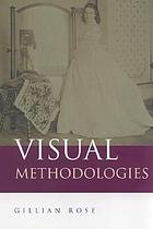 Visual methodologies : an introduction to the interpretation of visual materials