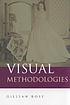 Visual methodologies : an introduction to the interpretation of visual materials
