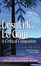 Ursula K. Le Guin : a critical companion