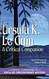Ursula K. Le Guin : a critical companion de Susan M Bernardo