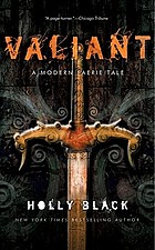 Valiant : a modern tale of fairie. Bk. 2