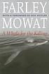 A whale for the killing de Farley Mowat
