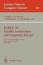PARLE '94 : parallel architectures and languages Europe : 6th International PARLE Conference, Athens, Greece, July 4-8, 1994 : proceedings